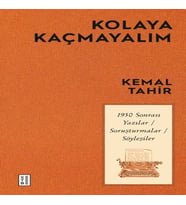 Kolaya Kaçmayalım