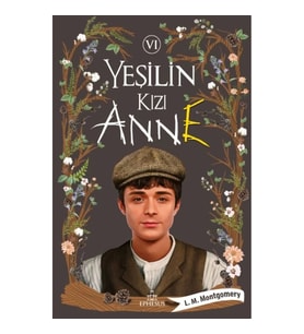 Yeşilin Kızı Anne 6 - Ciltli
