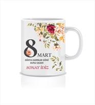 8 Mart Dünya Kadınlar Günü Hediye Kurumsala Uygun - HP002155 Kupa Bardak / Mug