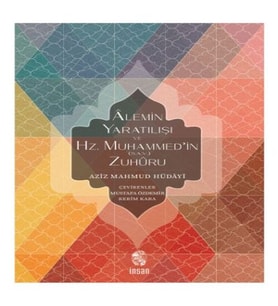 Alemin Tılışı Hz. Muhammed'In (S.A.V.) Zuhuru