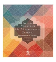 Alemin Tılışı Hz. Muhammed'In (S.A.V.) Zuhuru