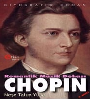 Romantik Müzik Dehası CHOPIN