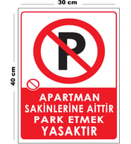 Metal Apartman Sakinlerine Aittir Park Etmek Yasaktır 30 cm x 40 cm A3 Büyüklüğünde Uyarı Levhası