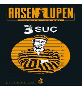 Arsen Lupen 3 Suç