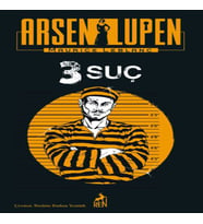 Arsen Lupen 3 Suç