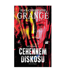 Güneşsiz 1: Cehennem Diskosu Jean-christophe Grangé Doğan Kitap