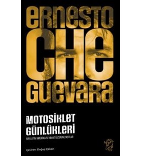 Motosiklet Günlükleri – Bir Latin Amerika Seyahati Üzerine Notlar