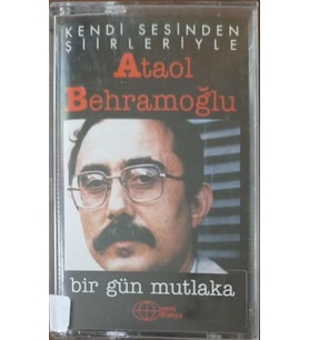 (Plak Değildir KASET tir) Ataol Behramoğlu Bir Gün Mutlaka Kaset