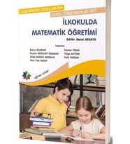 Kuramdan Uygulamaya Sınıf Öğretmenliği Seti - Ilkokulda Matematik Öğretimi