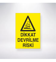 Dikkat Devrilme Riski