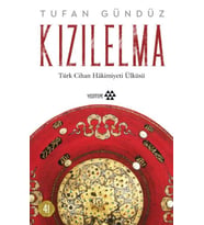 Kızılelma - Türk Cihan Hakimiyeti Ülküsü