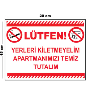 Metal Yerleri Kirletmeyelim Apartmanımızı Temiz Tutalım 15cm x 20cm Uyarı Levhası Yönlendirme Tabela