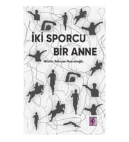 İki Sporcu Bir Anne