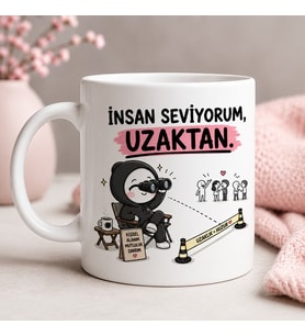 İnsan Seviyorum Uzaktan Komik Sosyal Mesafe 313 Karakter Kupa