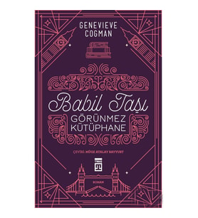 Babil Taşı: Görünmez Kütüphane-Genevieve Cogman