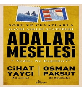 Gayri Askeri Statüdeki Adalar Meselesi