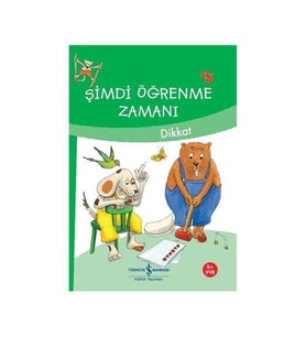 Şimdi Öğrenme Zamanı Dikkat İş Bankası Kültür Yayınları