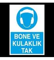 Bone Ve Kulaklık Tak Uyarı Levhası 20x30cm (Karışık)