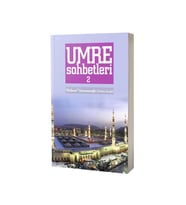 Umre Sohbetleri 2. Cilt