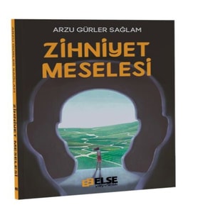Zihniyet Meselesi