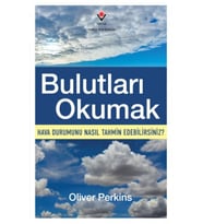 Bulutları Okumak - Hava Durumunu Nasıl Tahmin Edebilirsiniz?