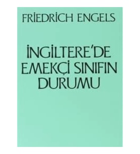 İngiltere'de Emekçi Sınıfın Durumu