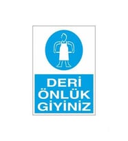 Deri Önlük Giyiniz Uyarı Levhası 30x40cm (Karışık)