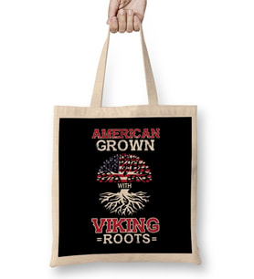 American Grown With Viking Roots Patriotic Norse Bez Çanta Uzun Saplı