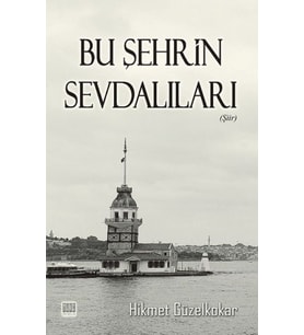 Bu Şehrin Sevdalıları