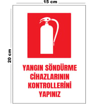 Metal Yangın Söndürme Cihazlarının Kontrollerini Yapınız 15 cm x 20 cm Uyarı Levhası Yönlendirme Tabelası