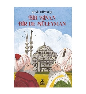 Bir Sinan Bir de Süleyman Sevil Köybaşı Doğan Çocuk