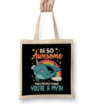 Be So Awesome People Think You're A Myth Narwhal Bez Çanta Uzun Saplı