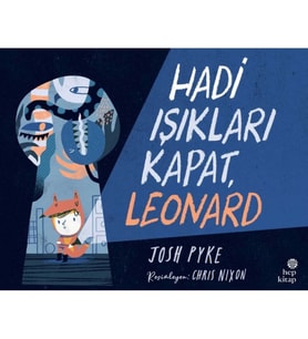 Hadi Işıkları Kapat, Leonard