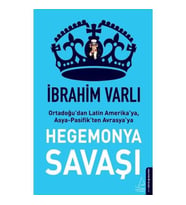 Hegemonya Savaşı - İbrahim Varlı