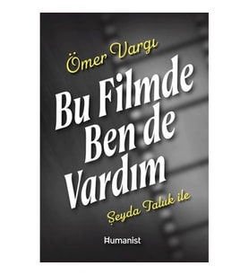 Bu Filmde Ben de Vardım