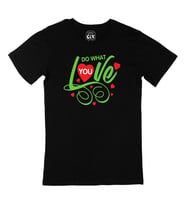 Do What You Love Siyah Tişört