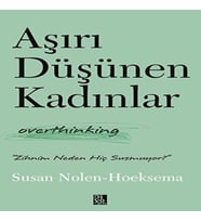 Aşırı Düşünen Kadınlar