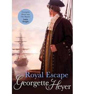 Royal Escape: Gossip, Scandal And An Unforgettable Historical Adventure