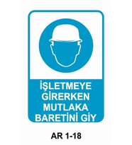 BARET İŞLETMEYE GİRERKEN MUTLAKA BARETİNİ GİY UYARI LEVHASI 1 ADET PVC 21 X 29CM