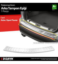 Opel Astra J Sport Tourer Krom Arka Tampon Eşiği 2010-2014 A+ Kalite