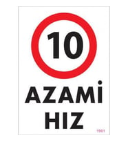 Pvc Levha quot;Azami Hız 10quot; 25*35 cm