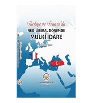 Türkiye ve Fransada Neoliberal Dönemde Mülki İdare