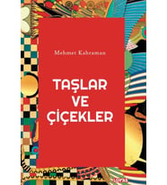 Taşlar ve Çiçekler
