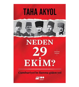 Neden 29 Ekim? Cumhuriyetin İlanına Giden Yol