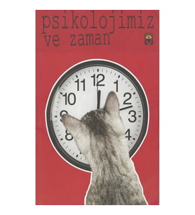 Psikolojimiz ve Zaman