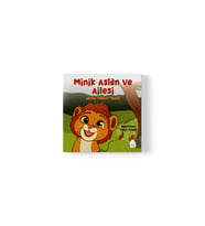 Akten Turgut Yıldız - Minik Aslan Ve Ailesi (Krem)