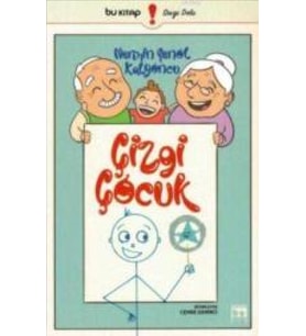 Çizgi Çocuk - Nermin Şenol Kalyoncu