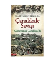 Çanakkale Savaşı Kahramanlar Çanakkale'de