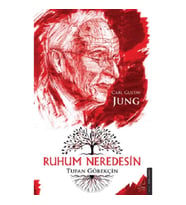 Ruhum Neredesin – Carl Gustav Jung