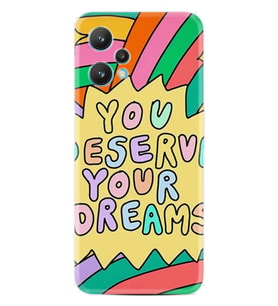 Realme 9 Pro Kılıf Boutique Baskılı Resimli You Deserve Pcode -056